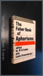 Auden, W. H. - Louis Kronenberger - The Faber book of aphorisms