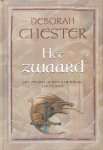 Chester, Deborah - Het Zwaard, de Ring & de Bokaal 1: Het Zwaard
