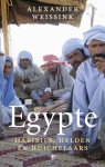 Alexander Weissink - Egypte habibies, helden en huichelaars