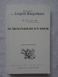 Grunberg, Arnon. - De dagen van Leopold Mangelmann/ Brief aan M/ Schoonheid en bier.