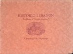 Stedman, Joe (editor) - Historic Lebanon: a printing ink pilgrimage to the cradle of liberty of the Connecticut Colony and the homes of patriots who rocked it