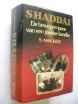 Asscher, S. - Shaddai. De bewogen jaren van een joodse familie