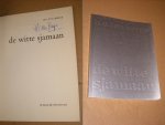 H. C. ten Berge - De witte sjamaan [GESIGNEERD]