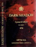 GILBERT & GEORGE - Dark Shadow - George & Gilbert - the sculptors 1974 - [Signed - 758/2000].