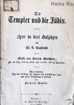Marschner, Heinrich: - [Libretto] Der Templer und die Jüdin. Oper in drei Aufzu¨gen von W.A. Wohlbrück. Neu revidirter Text der Gesänge mit Angabe des Inhalts der Oper und einer Einführung in dieselbe von Hermann Mendel. (Gustav Modes Textbibliothek. No. 35)