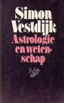 Simon Vestdijk, S. Vestdijk - Astrologie en wetenschap - Een onderzoek naar de betrouwbaarheid der astrologie