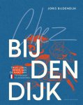 Joris Bijdendijk & Sophia van den Hoek & Jessie Le Comte - Chez Bijdendijk