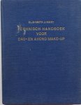 Mary, Elisabeth J. - Technisch handboek voor dag- en avond make-up
