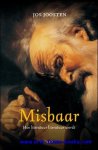 Jos Joosten; - Misbaar. Hoe literatuur literatuur wordt,