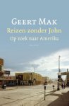 Geert Mak - Reizen zonder John