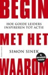 Simon Sinek - Begin met het waarom