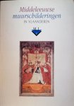 Buyle , Marjan . & Anna Bergmans . [ ISBN 9789040300325 ] 2418 - Middeleeuwse Muurschilderingen Vlaanderen . M&L cahier 2 .