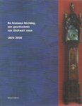 Gratama, Seerp - De Gratama-Stichting, een geschiedenis van driekwart eeuw 1925-2000. De horlogiemaaker [...]