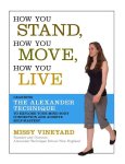 Missy Vineyard - How You Stand How You Move How You Live