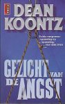 Koontz, Dean R. - Gezicht van de Angst