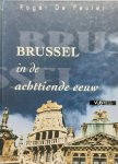 DE PEUTER Roger - Brussel in de achttiende eeuw - sociaal-economische structuren en ontwikkelingen in een regionale hoofdstad