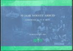 Bron Jr, M. - 50 jaar noeste arbeid ter gelegenheid van het 50-jarig jubileum van Gebr. M. en W. Bron B.V. ( boomkwekerij )