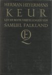 Heijermans, Herman - Keur uit de beste vertellingen van Samuel Falkland, samenst. H.Dekking en F.Mijnsen