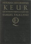 Heijermans, Herman - Keur uit de beste vertellingen van Samuel Falkland, samenst. H.Dekking en F.Mijnsen