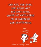Diane Fox, Christyan Fox - Een kat, een hond, een meisje met een rood kapje, eieren die ontploffen en de kleerkast van grootmoeder