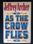 Archer, Jeffrey - As the Crow Flies