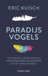 Eric Kuisch - Paradijsvogels succesvol leidinggeven aan engineers, developers en ict-specialisten
