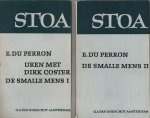 Perron, Eddy du - Uren met Dirk Koster. De smalle mens I PLUS De smalle mens II