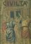 Bompiani, Valentino - CIVILTA - Rivista trimestrale della esposizione universale di Roma