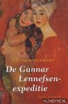 Schmidt, Kathrin - De Gunnar Lennefsen-expeditie