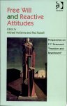 Michael McKenna, Paul Russell - Free Will and Reactive Attitudes