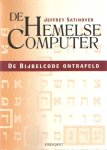 Satinover, Jeffrey - De hemelse computer. De bijbelcode ontrafeld