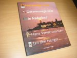Hans Vandersmissen - Het woelige water watermanagement in Nederland
