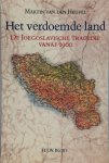 Martin van den Heuvel 271177 - Het verdoemde land de Joegoslavische tragedie vanaf 1900