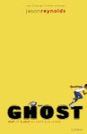 Jason Reynolds - Track 1 - Ghost