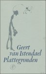 Geert Van Istendael, - Plattegronden.  ** met opdracht, gesigneerd