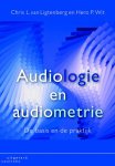 Chris L. van Ligtenberg, Hero P. Wit - Audiologie en audiometrie