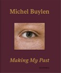 Michel Buylen 82523 - Making My Past