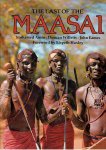 AMIN, Mohamed, Duncan WILLETTS & John EAMES - The last of the Maasai. Foreword by Elspeth Huxley.