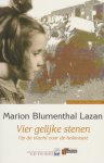 Lila Perl, Marion Blumenthal Lazan - Vier Gelijke Stenen