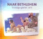 Schouten,-Verrips, Ada - Die eenvoudigen 12 Naar bethlehem