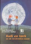 Koos Meinderts & Annette Fienieg - Kuik en Vark en de verdronken maan