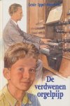 Ippel-Breedveld, Lenie - De verdwenen orgelpijp.