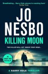 Jo Nesbo - (1) Killing Moon