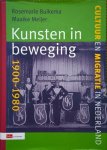 Rosemarie Buikema - Kunsten in beweging 1900 – 1980
