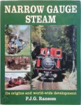 P. J. G. Ransom - Narrow Gauge Steam Its origins and world-wide development