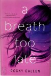 Rocky Callen - A Breath Too Late