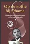 C.J.M. Free - Marketing en Communicatie Op de koffie bij Obama