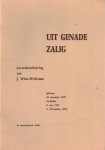 Witte - Witte-Welleman, Jane-Uit genade zalig