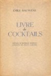 Emile Bauwens 26864, Raymond Queneau 22279, Felix Labisse [Ill.] - Livre de cocktails [ex. Japon]