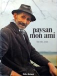 José, Michel - Paysan, mon ami